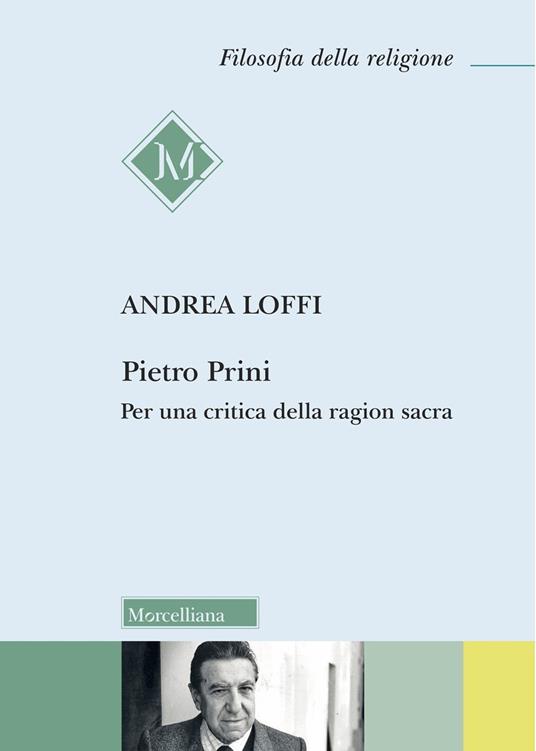 Pietro Prini. Per una critica della ragion sacra - Andrea Loffi - copertina
