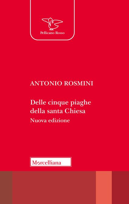 Delle cinque piaghe della santa Chiesa - Antonio Rosmini - copertina