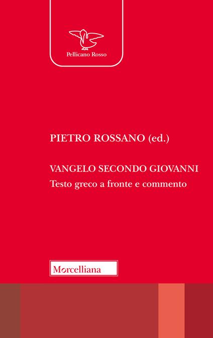 Vangelo secondo Giovanni. Testo greco a fronte - copertina