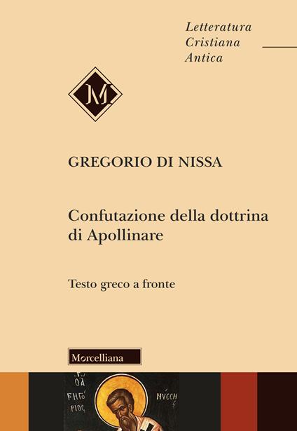 Confutazione della dottrina di Apollinare. Testo greco a fronte - Gregorio di Nissa (san) - copertina
