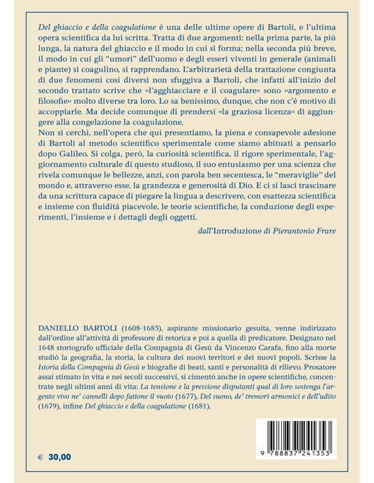 Del ghiaccio e della coagulatione - Daniello Bartoli - 2