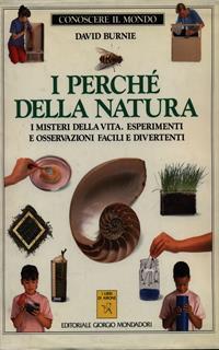 I perché della natura