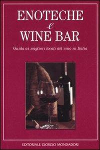Enoteche e wine bar