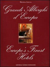 Grandi alberghi d'Europa-Europe's finest hotels - Nicola Lecca - copertina