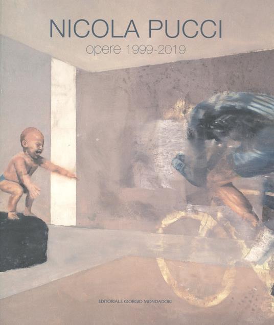 Nicola Pucci. Opere 1999-2019. Ediz. a colori - copertina