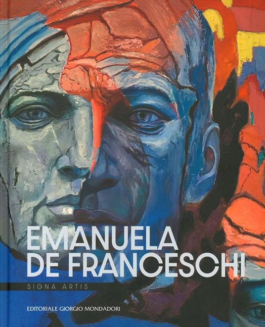 Emanuela De Franceschi. Signa artis. Ediz. a colori - copertina