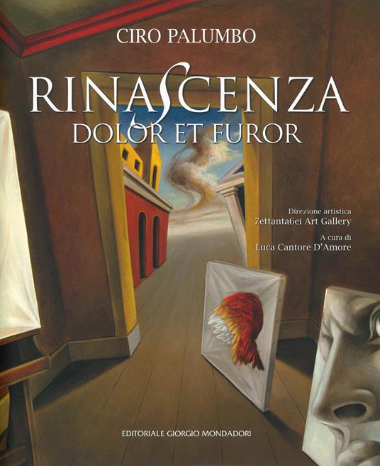 Ciro Palumbo. Rinascenza. Dolor et furor. Catalogo della mostra (Roma, 19-28 marzo 2021). Ediz. a colori - copertina