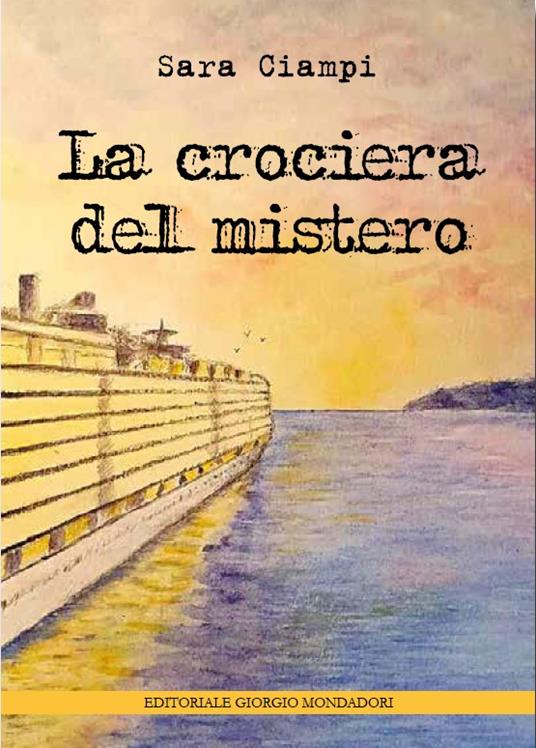 La crociera del mistero - Sara Ciampi - copertina