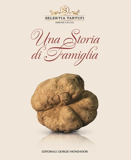 Selektia tartufi. Simone Calugi una storia di famiglia - copertina