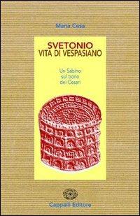 Svetonio. Vita di Vespasiano - Maria Cesa - copertina