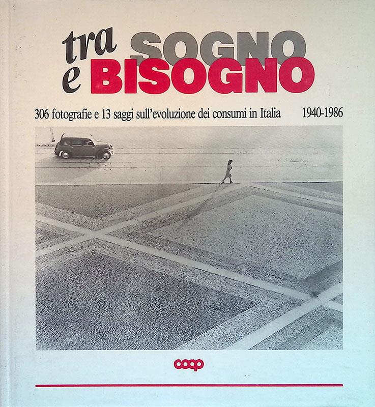 Tra sogno e bisogno