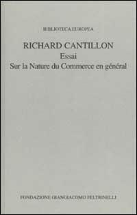 Essai sur la nature du commerce en général - Richard Cantillon - copertina