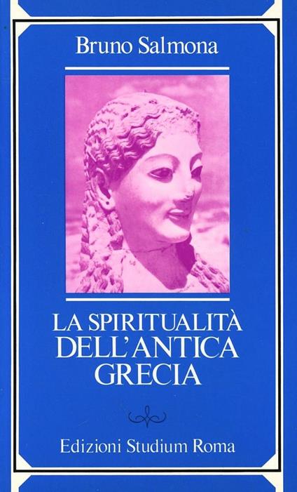La spiritualità dell'antica Grecia - Bruno Salmona - copertina