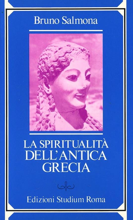 La spiritualità dell'antica Grecia - Bruno Salmona - copertina
