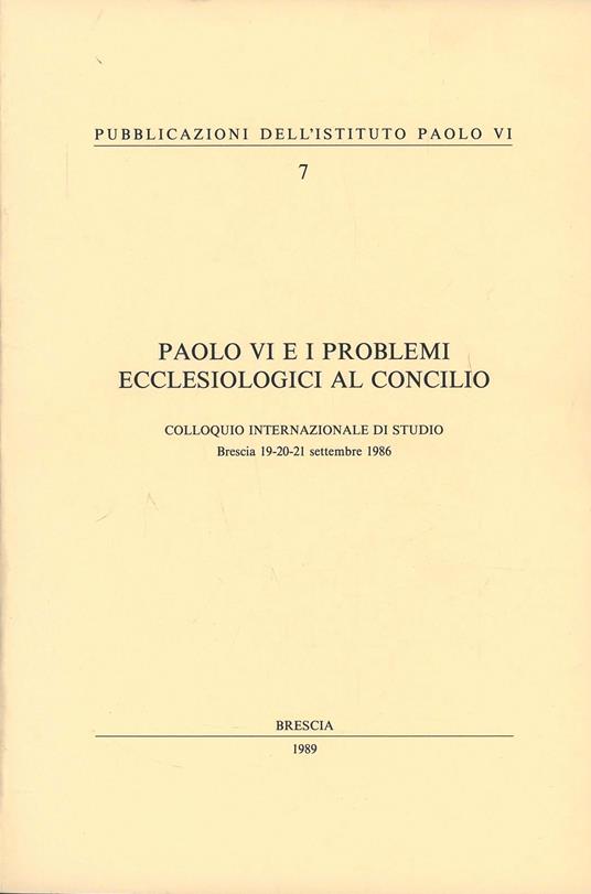 Paolo VI e i problemi ecclesiologici al Concilio - copertina