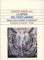 La sfida del post-umano