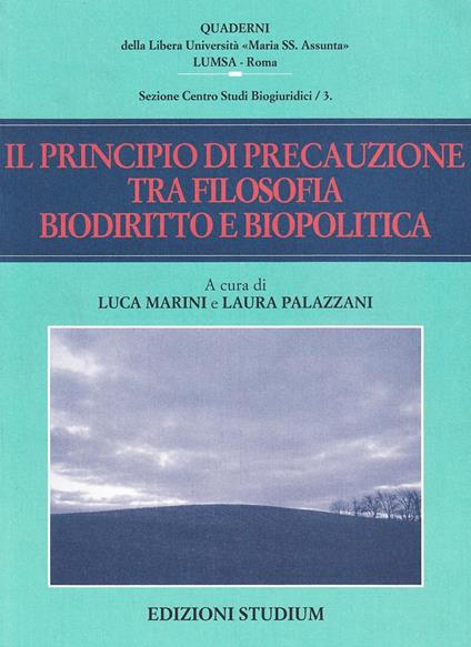 Il principio di precauzione tra filosofia, biodiritto e biopolitica - copertina