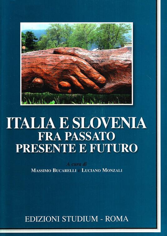Italia e Slovenia fra passato, presente e futuro - copertina
