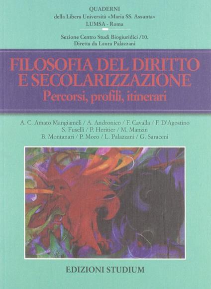 Filosofia del diritto e secolarizzazione. Profili giuridici ed etici - copertina