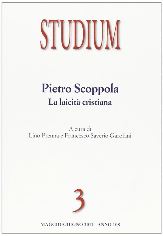 Studium (2012). Vol. 3: Pietro Scoppola. La laicità cristiana - copertina