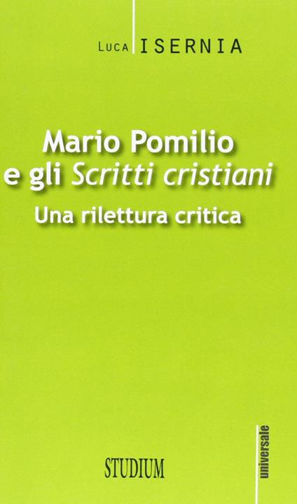 Mario Pomilio e gli «Scritti cristiani». Una rilettura critica - Luca Isernia - copertina