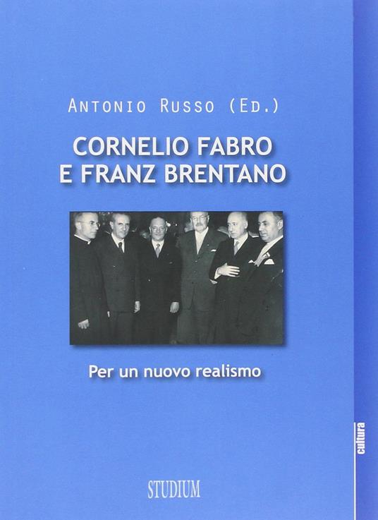 Cornelio Fabro e Franz Brentano. Per un nuovo realismo - copertina