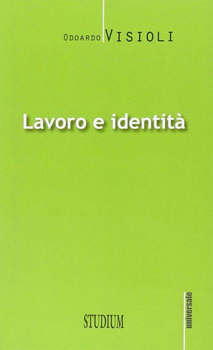 Lavoro e identità - Odoardo Visioli - copertina