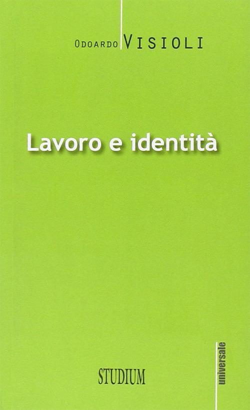 Lavoro e identità - Odoardo Visioli - copertina