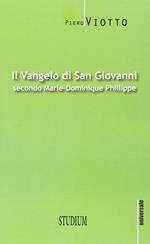 Il Vangelo di Giovanni secondo Marie-Dominique Philippe
