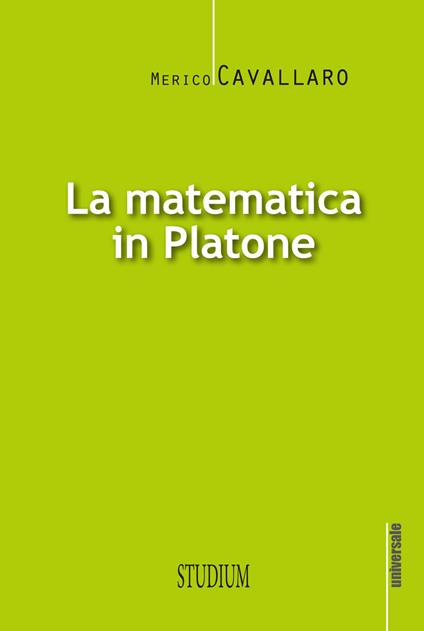 La matematica in Platone - Merico Cavallaro - copertina