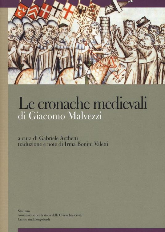 Le cronache medievali - Giacomo Malvezzi - copertina