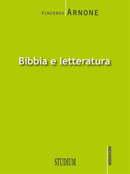 Bibbia e letteratura - Vincenzo Arnone - ebook