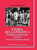 Storia della politica internazionale (1945-2013). Vol. 2: Storia della politica internazionale (1945-2013)