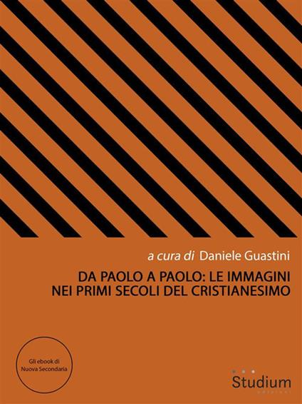 Da Paolo a Paolo - Cora Cora Presezzi,Pietro Del Soldà,Daniele Guastini,Francesco Restuccia - ebook