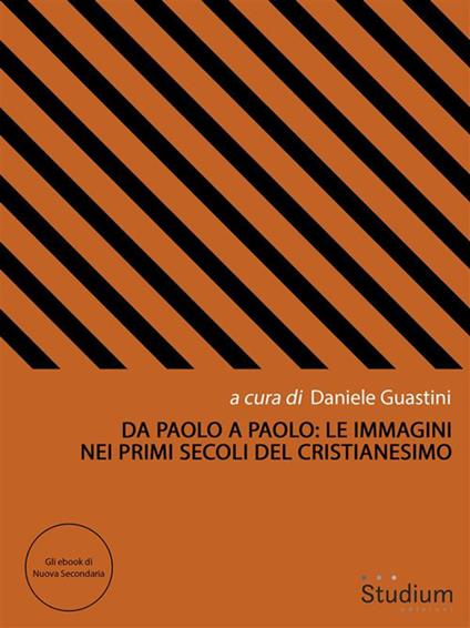 Da Paolo a Paolo - Cora Cora Presezzi,Pietro Del Soldà,Daniele Guastini,Francesco Restuccia - ebook