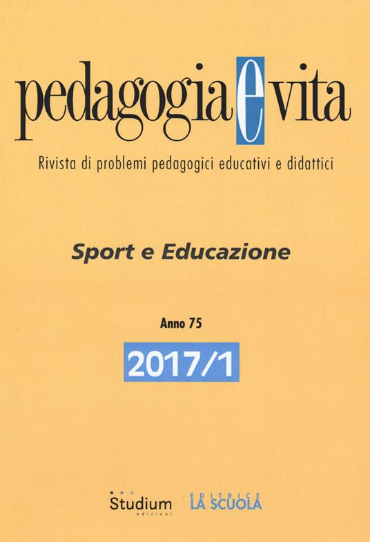 Pedagogia e vita (2017). Vol. 1: Sport e educazione. - copertina