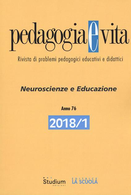 Pedagogia e vita (2018). Vol. 1: Neuroscienze e educazione - copertina