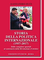 Storia della politica internazionale (1957-2017)