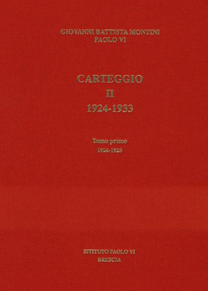 Carteggio. 1924-1933. Vol. 2\1: 1924-1925. - Paolo VI - copertina