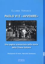 Paolo VI e «Avvenire». Una pagina sconosciuta nella storia della Chiesa italiana