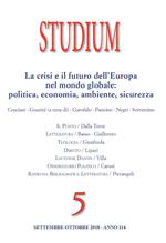 Studium (2018). Vol. 5: crisi e il futuro dell'Europa nel mondo globale: politica, economia, ambiente e sicurezza (Settembre-Ottobre), La.