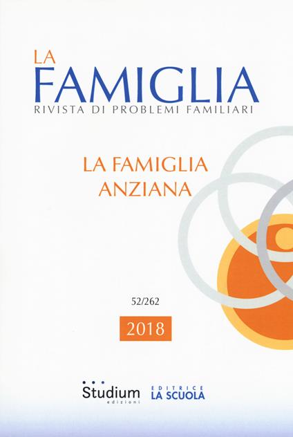La famiglia. Rivista di problemi familiari (2018). Vol. 52 - copertina