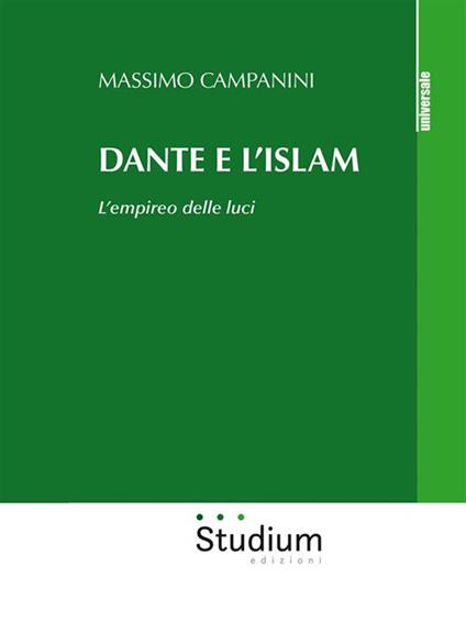 Dante e l'Islam. L'empireo delle luci - Massimo Campanini - ebook