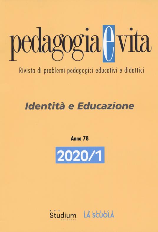 Pedagogia e vita (2020). Vol. 1: Identità e educazione. - copertina