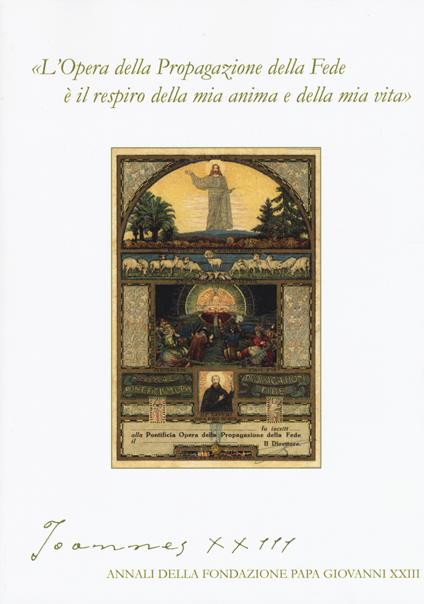 Joannes XXIII. Annali della fondazione Papa Giovanni XXIII Bergamo (2019) - copertina