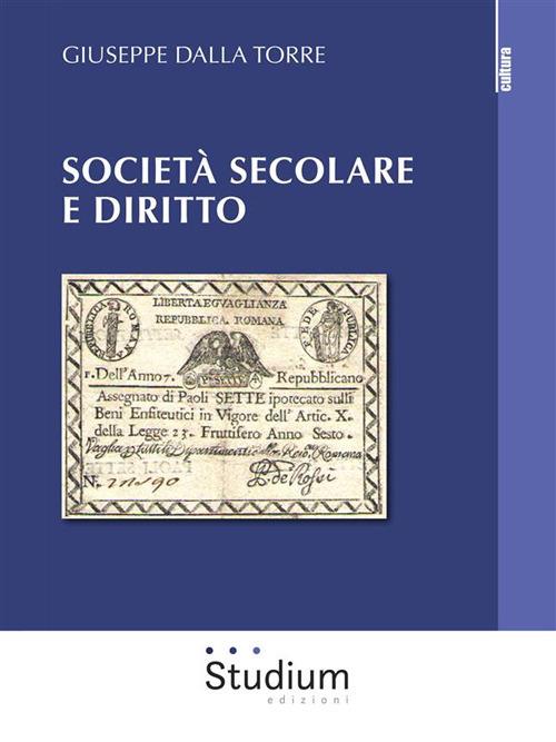 Società secolare e diritto - Giuseppe Dalla Torre - copertina