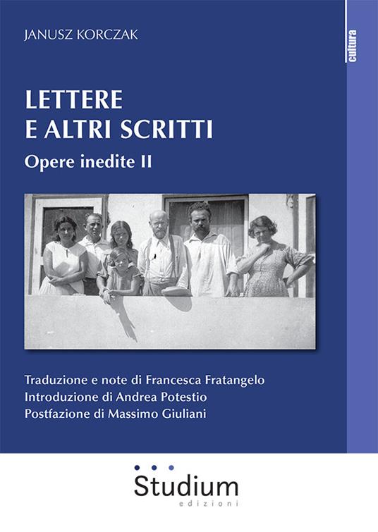 Lettere e altri scritti. Vol. 2: Opere inedite. - Janusz Korczak - copertina