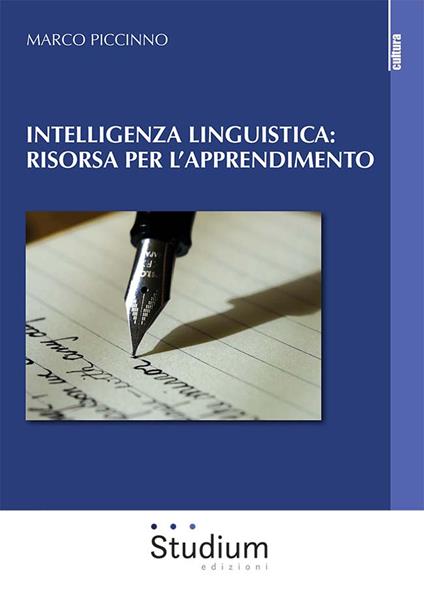 Intelligenza linguistica: risorsa per l'apprendimento - Marco Piccinno - copertina