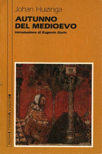 Autunno del Medioevo -  Johan Huizinga - copertina