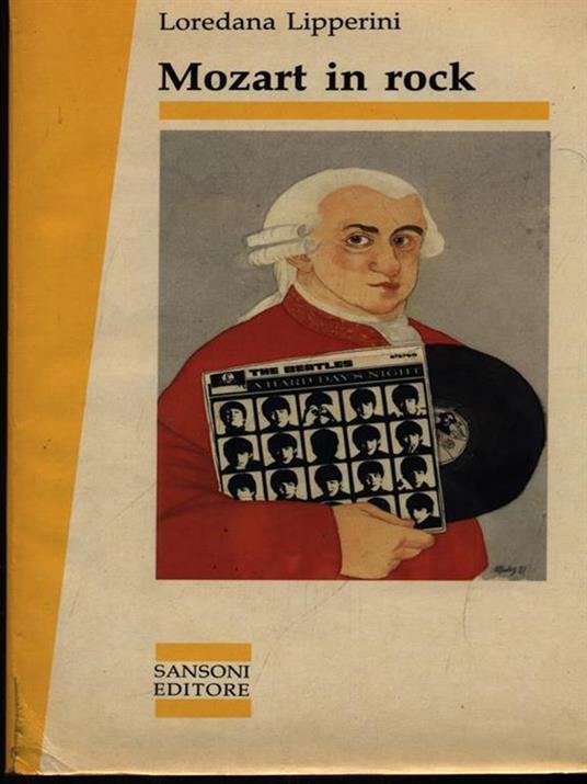 Mozart in rock. Il genio dal classico alla cultura pop - Loredana Lipperini - copertina